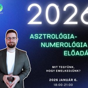 2026 – Az új ciklus energiái Asztrológus és Numerológus szemmel ✨